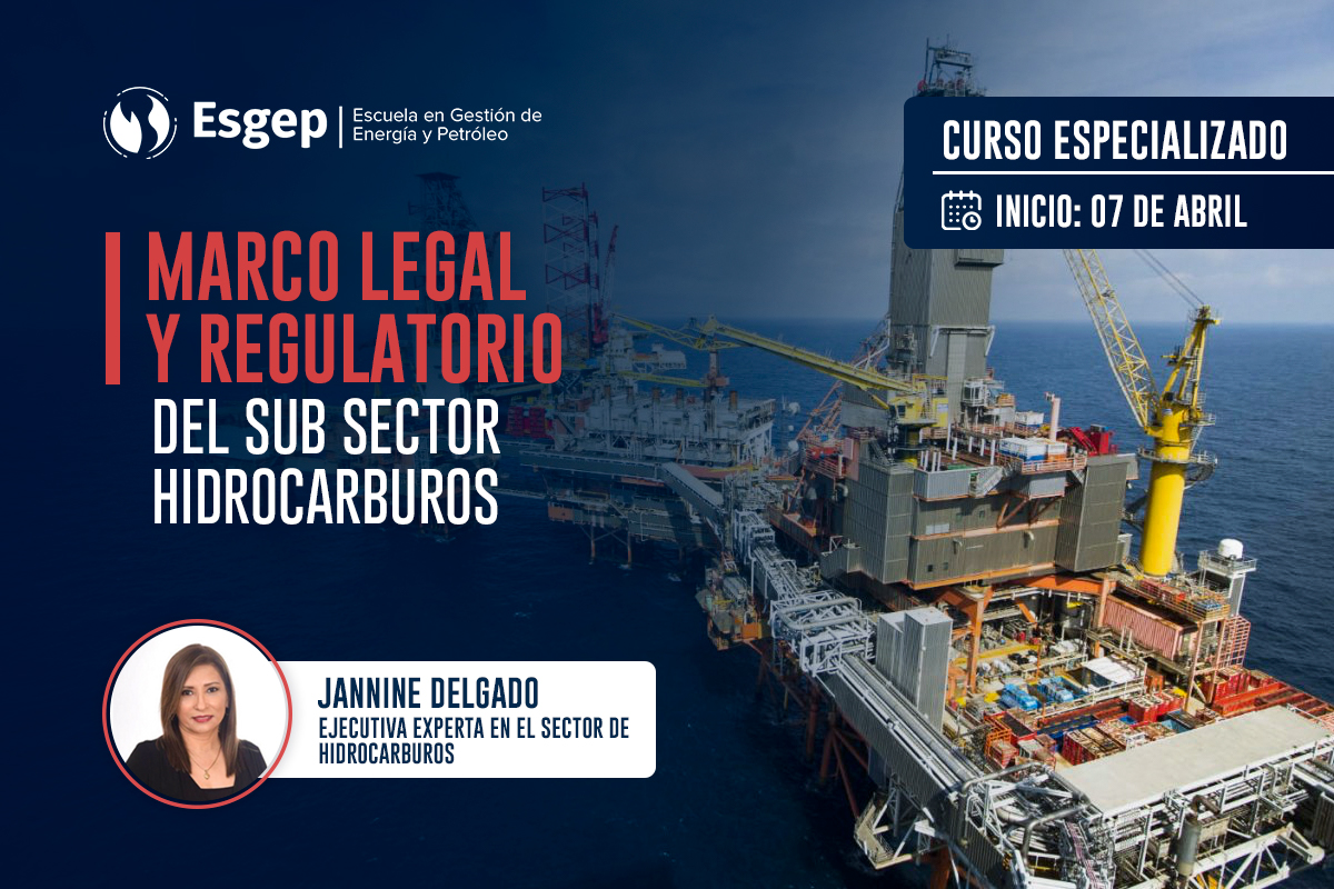 Marco Legal y Regulatorio del Sub Sector Hidrocarburos